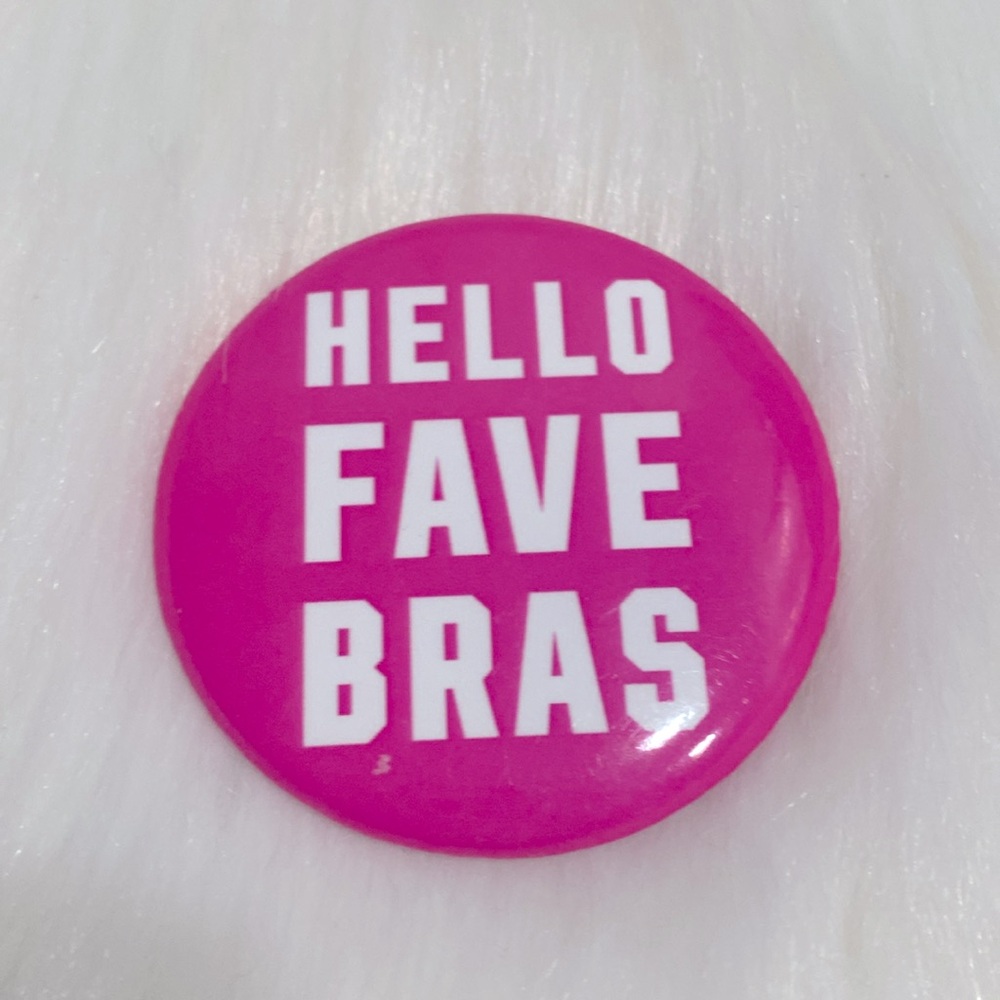 Victoria’s Secret Pink “HELLO FAVE BRAS” Pin Like New Excellent Condition - Picture 3 of 5